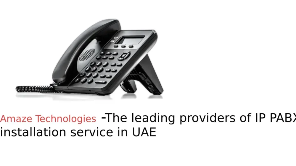 IP PABX INSTALLATION IN UAE